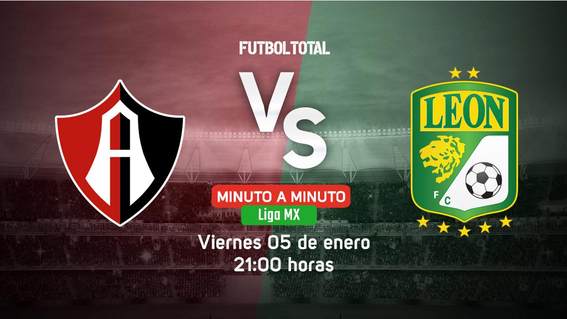 Atlas vs León | Liga MX | EN VIVO: Minuto a minuto