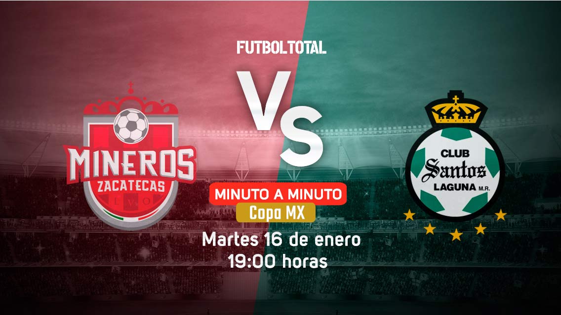 Mineros vs Santos | Copa MX Clausura 2018 | EN VIVO: Minuto a minuto