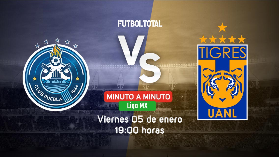 Puebla vs Tigres | Liga MX | EN VIVO: Minuto a minuto