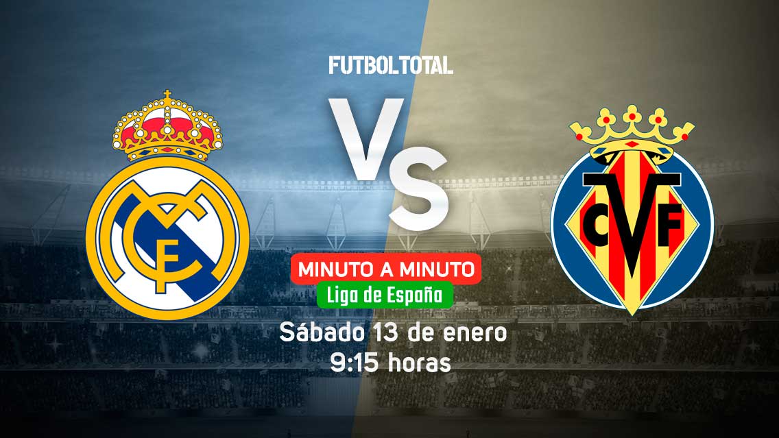 Real Madrid vs Villarreal | LaLiga | EN VIVO: Minuto a minuto