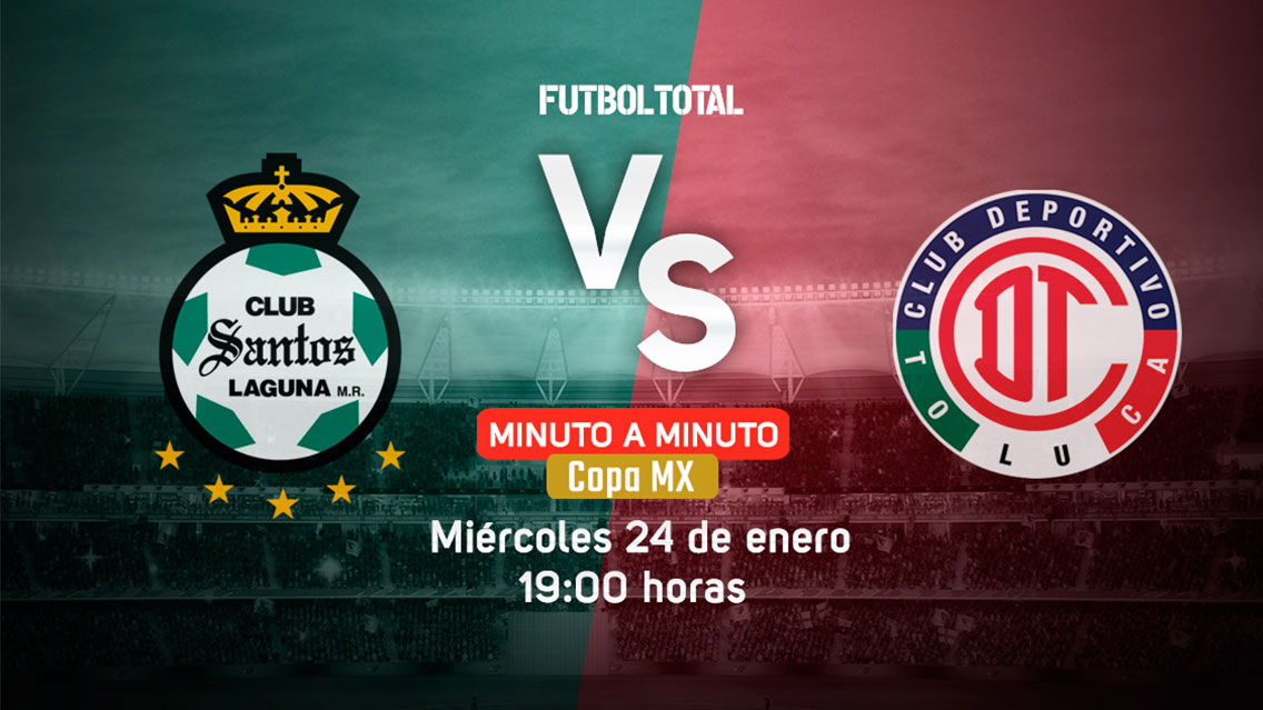 Santos vs Toluca | Copa MX Clausura 2018 | EN VIVO: Minuto a minuto