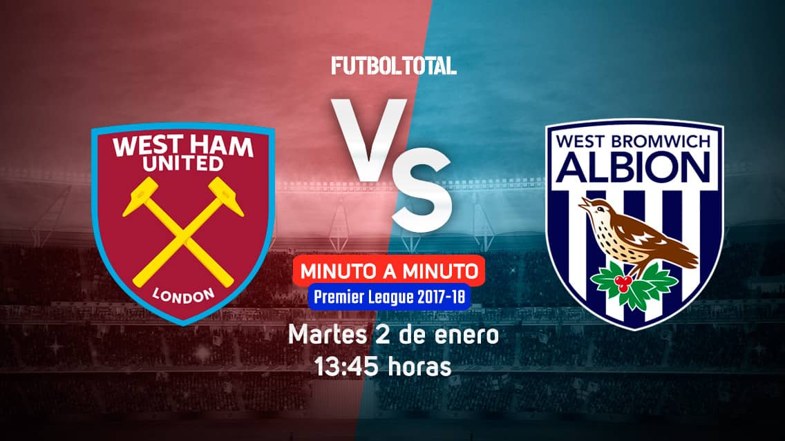 West Ham vs West Bromwich Albion | Premier League | EN VIVO: Minuto a minuto