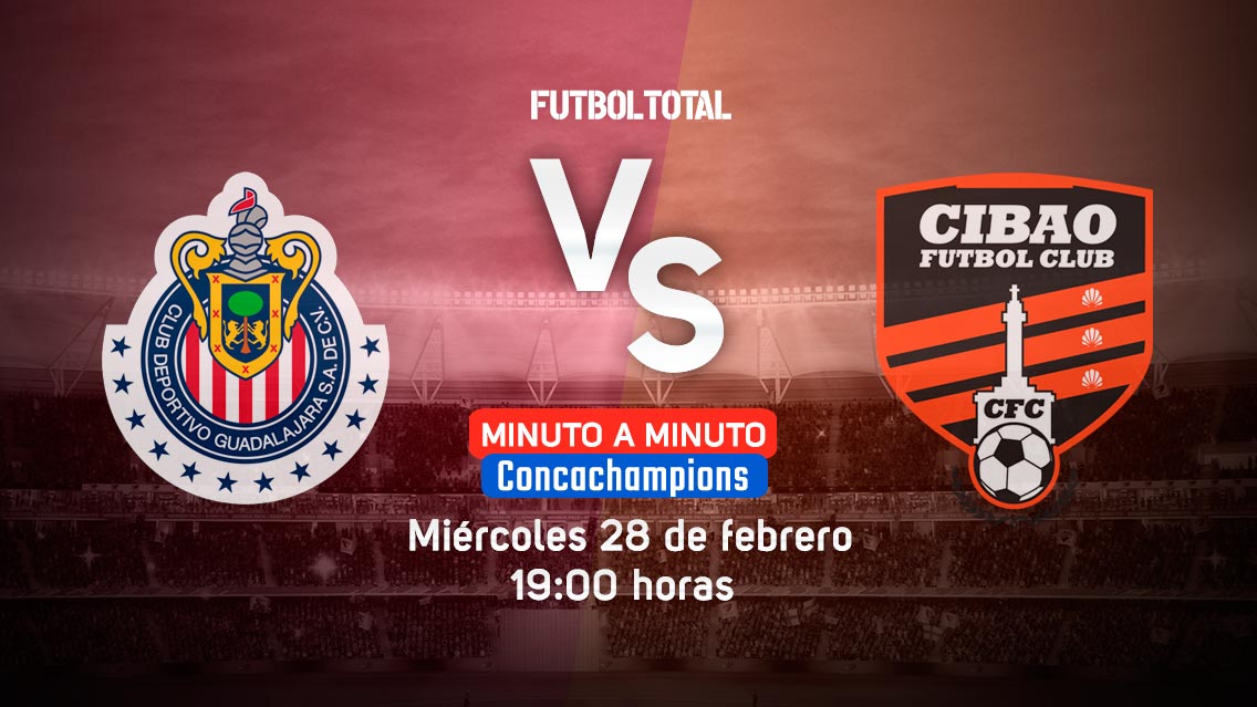 Chivas vs Cibao | Concachampions | EN VIVO: Minuto a minuto