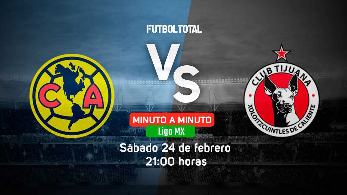 Club América vs Xolos de Tijuana | Clausura 2018 | EN VIVO: Minuto a minuto