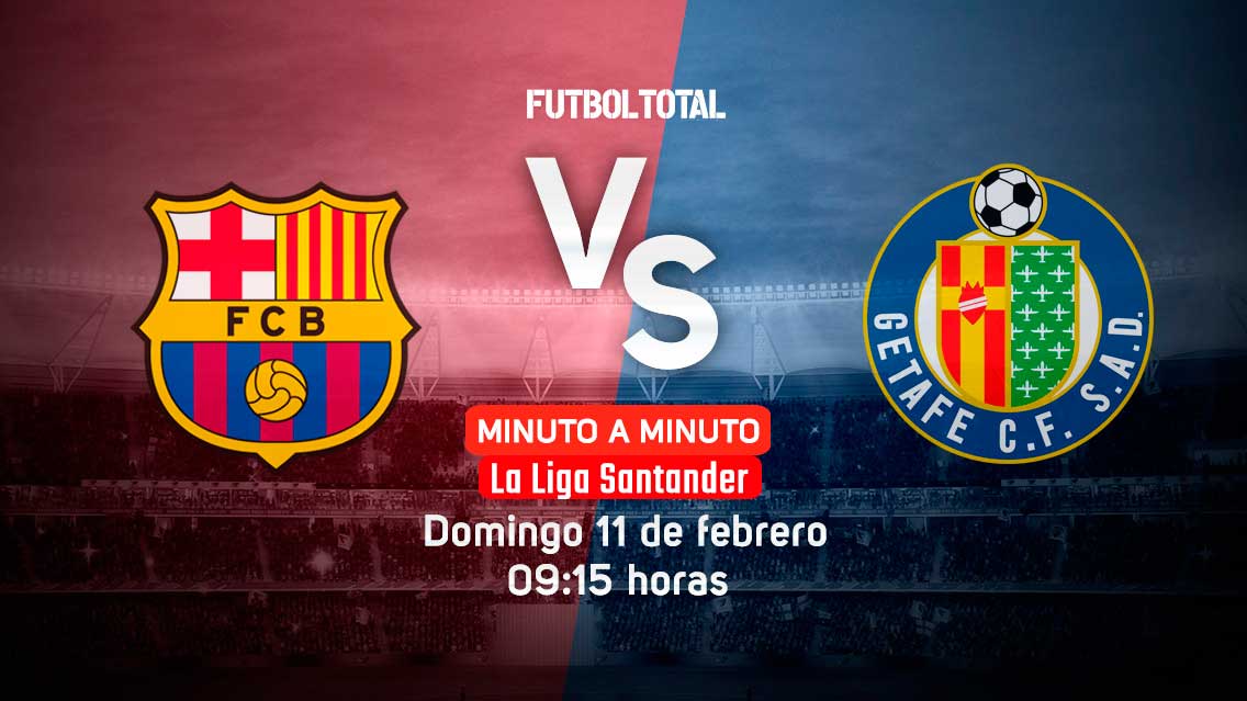 FC Barcelona vs Getafe CF | LaLiga | EN VIVO: Minuto a minuto