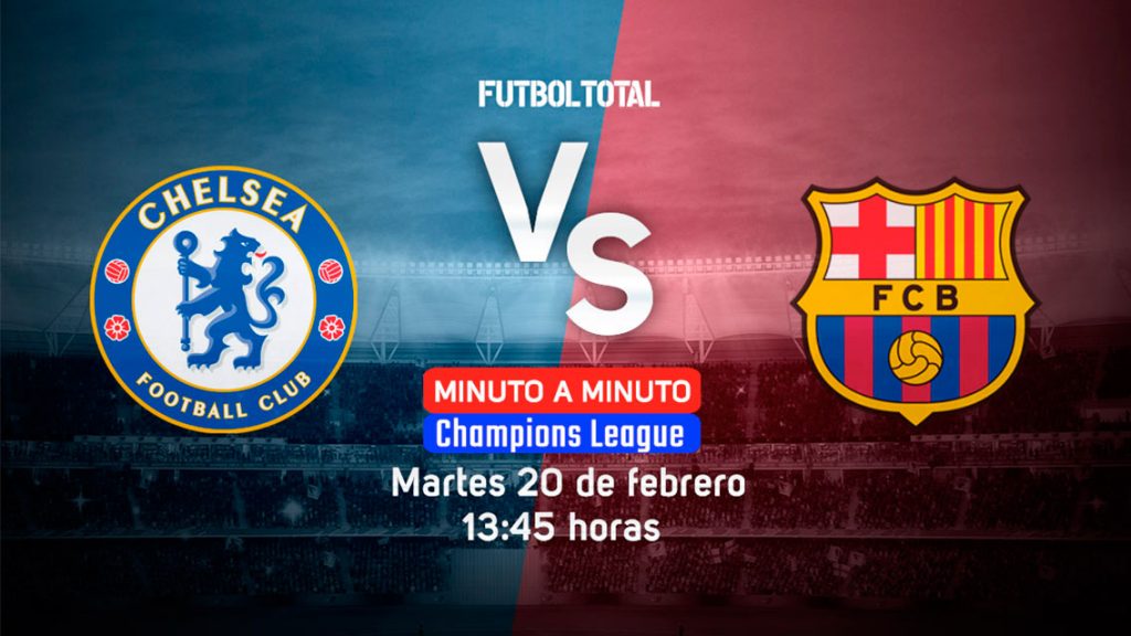 Chelsea vs Barcelona | Champions League 2018 | EN VIVO: Minuto a minuto