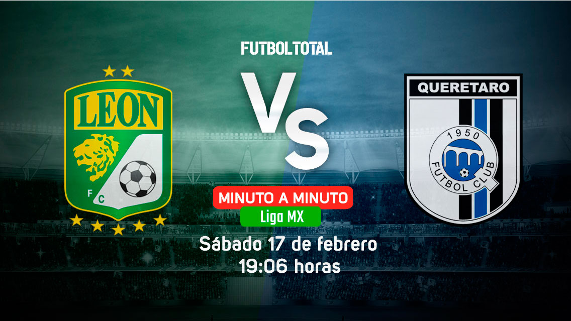 León vs Querétaro | Clausura 2018 | EN VIVO: Minuto a minuto