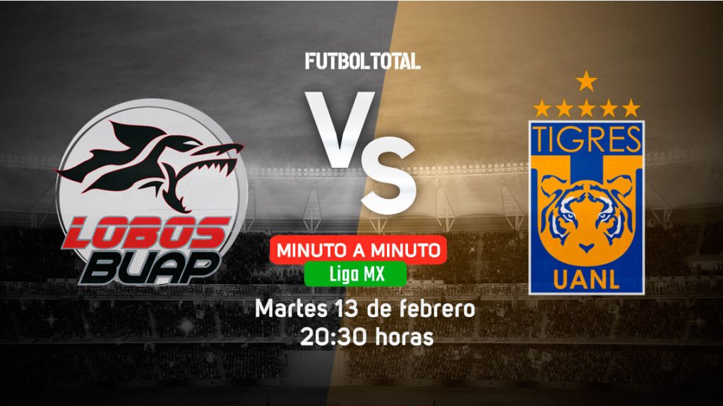 Lobos BUAP vs Tigres