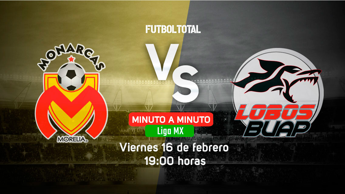 Monarcas Morelia vs Lobos BUAP | Clausura 2018 | EN VIVO: Minuto a minuto