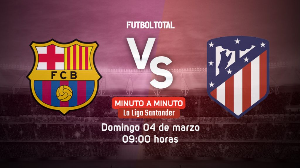 FC Barcelona vs Atlético de Madrid | LaLiga | EN VIVO: Minuto a minuto