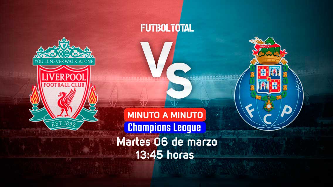 Liverpool vs Porto | Champions League | EN VIVO: Minuto a minuto