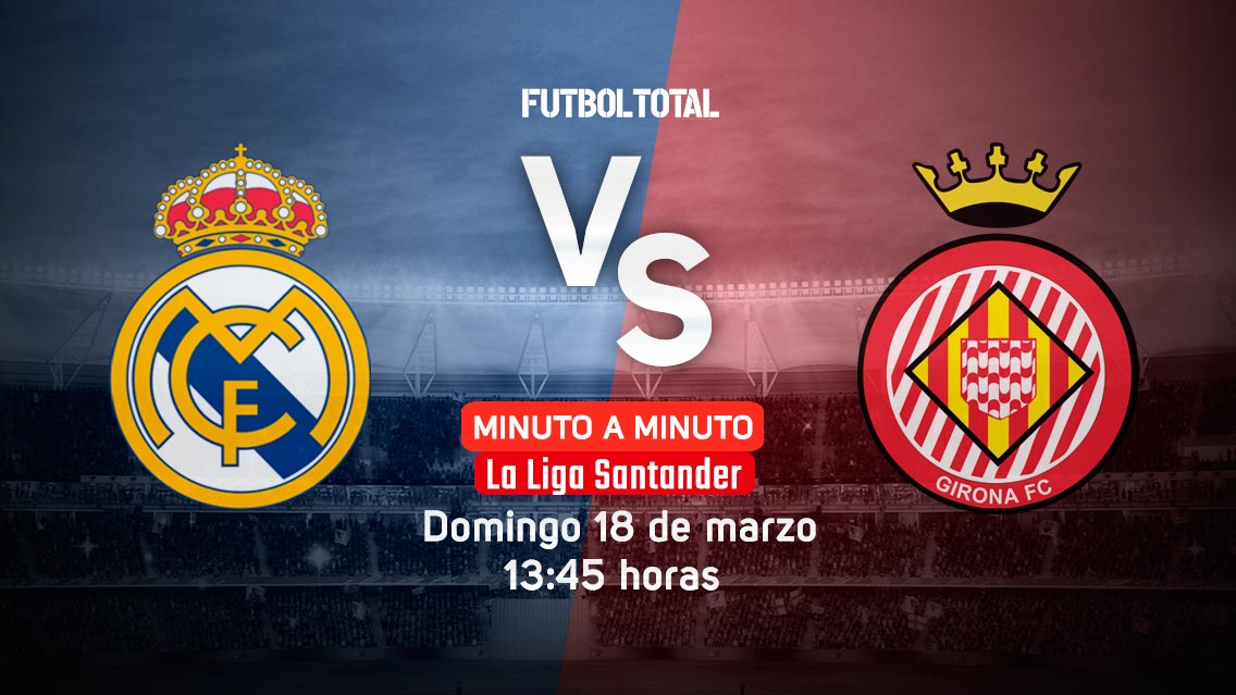 Real Madrid vs Girona | LaLiga 2018 | EN VIVO: Minuto a minuto