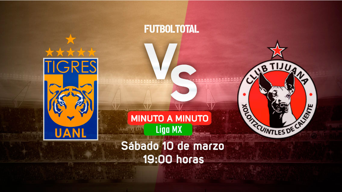 Tigres vs Xolos | Clausura 2018 | EN VIVO: Minuto a minuto