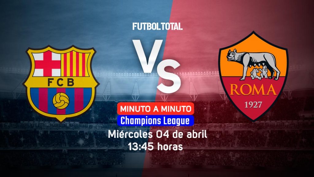 FC Barcelona vs AS Roma EN VIVO Champions League