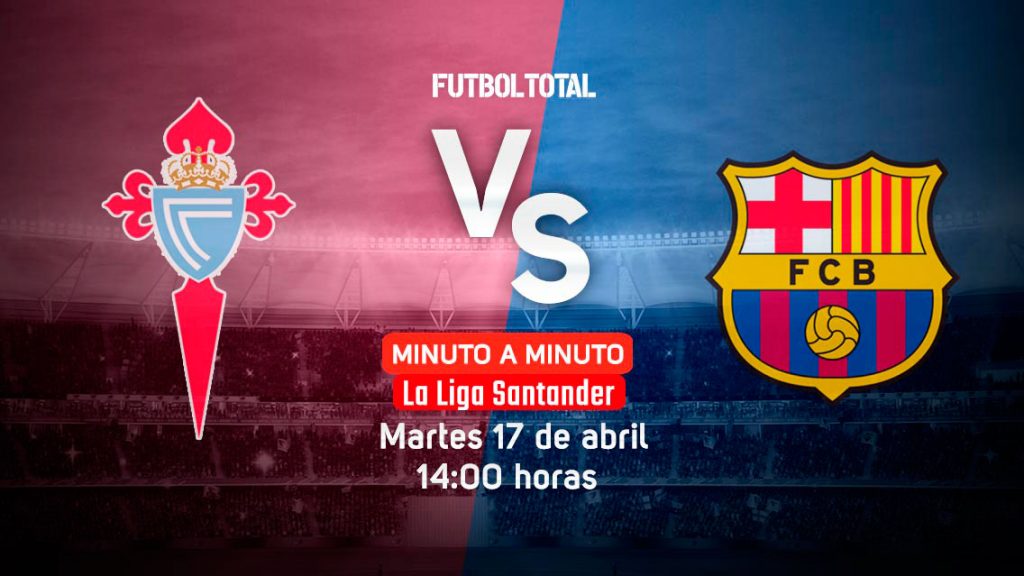 Celta de Vigo vs FC Barcelona | LaLiga 2018 | EN VIVO: Minuto a minuto