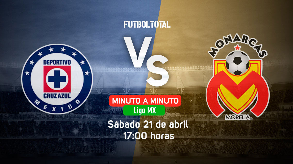 Cruz Azul vs Morelia | Clausura 2018 | EN VIVO: Minuto a minuto