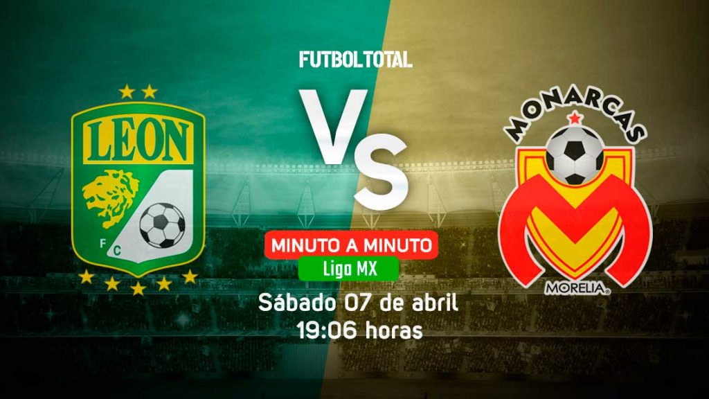 Club León vs Monarcas Morelia | Clausura 2018 | EN VIVO: Minuto a minuto