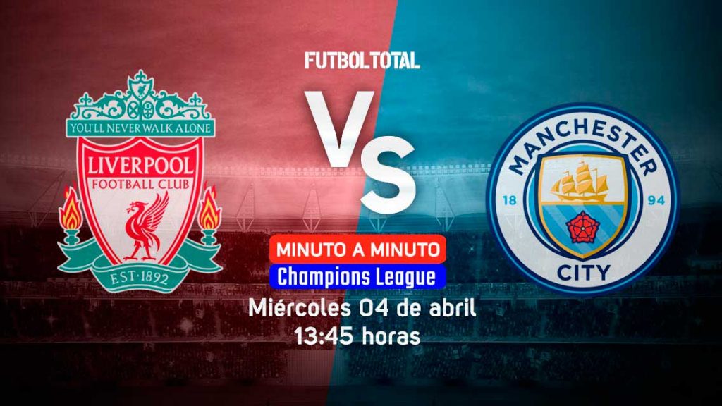 Liverpool vs Manchester City | Champions League 2018 | EN VIVO: Minuto a minuto