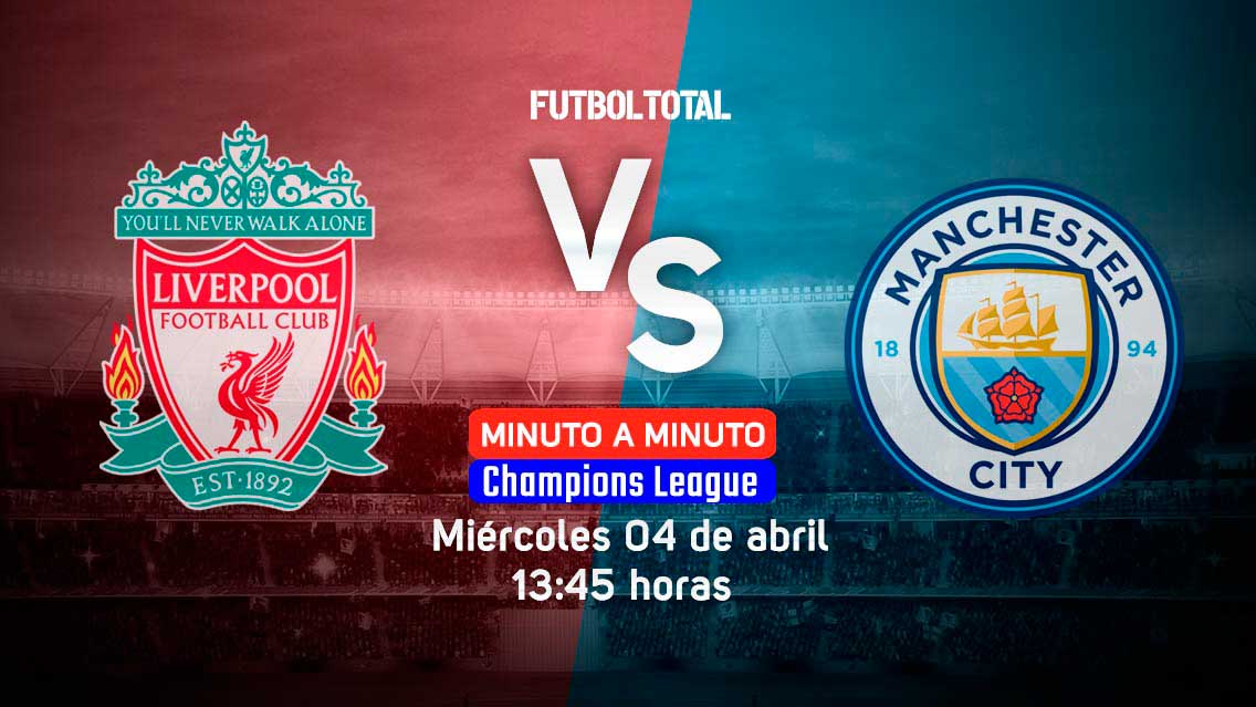 Liverpool vs Manchester City | Champions League 2018 | EN VIVO: Minuto a minuto