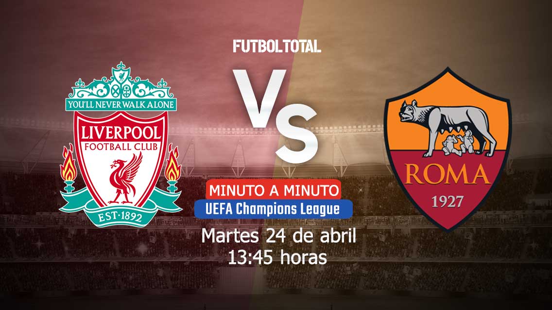 Liverpool 5-2 AS Roma | Champions League | EN VIVO: Minuto a minuto