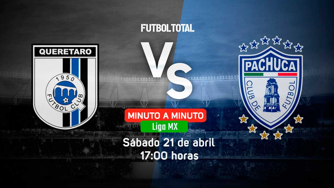 Querétaro vs Pachuca | Clausura 2018 | EN VIVO: Minuto a minuto