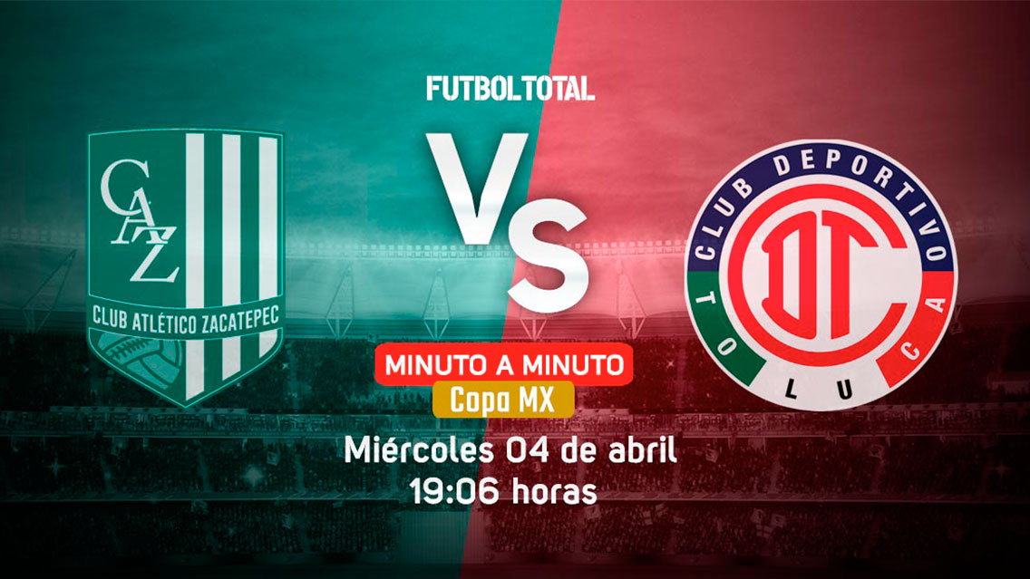 Zacatepec vs Deportivo Toluca | Copa MX | EN VIVO: Minuto a minuto
