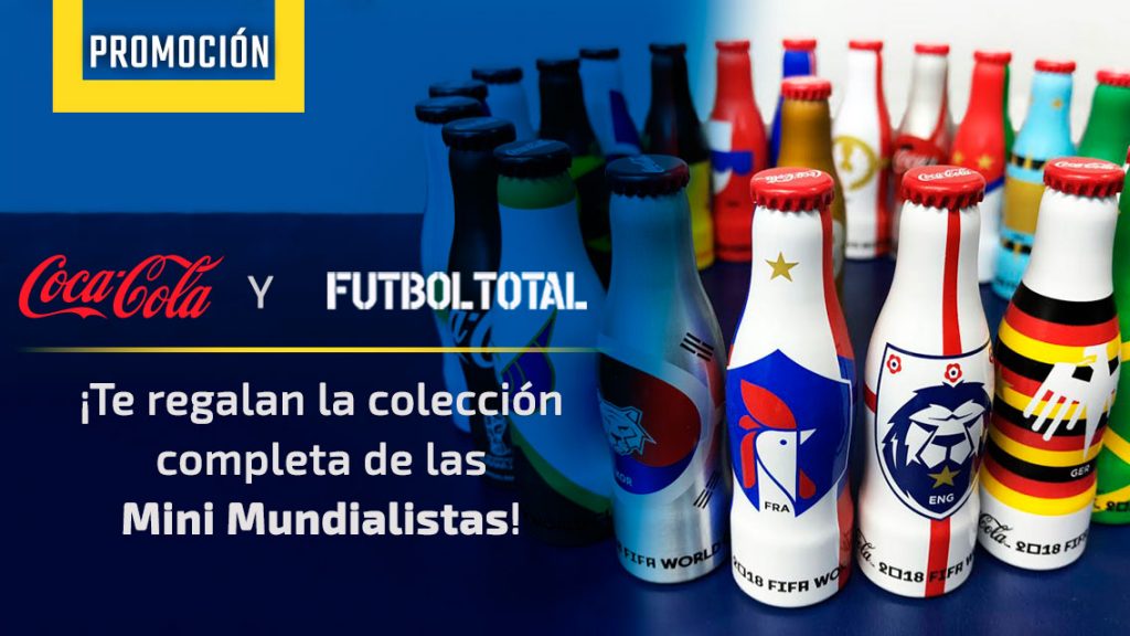 Coca Cola y Futbol Total te regalan la colección de las  Mini Mundialistas