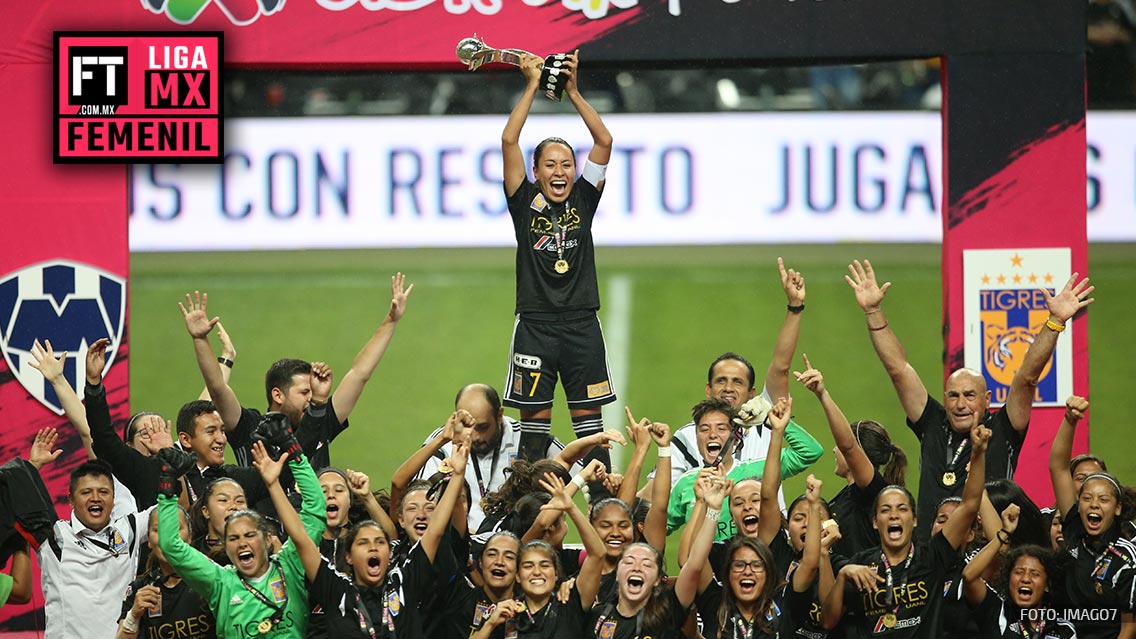 ¡Tigres, campeón de la Liga MX Femenil!