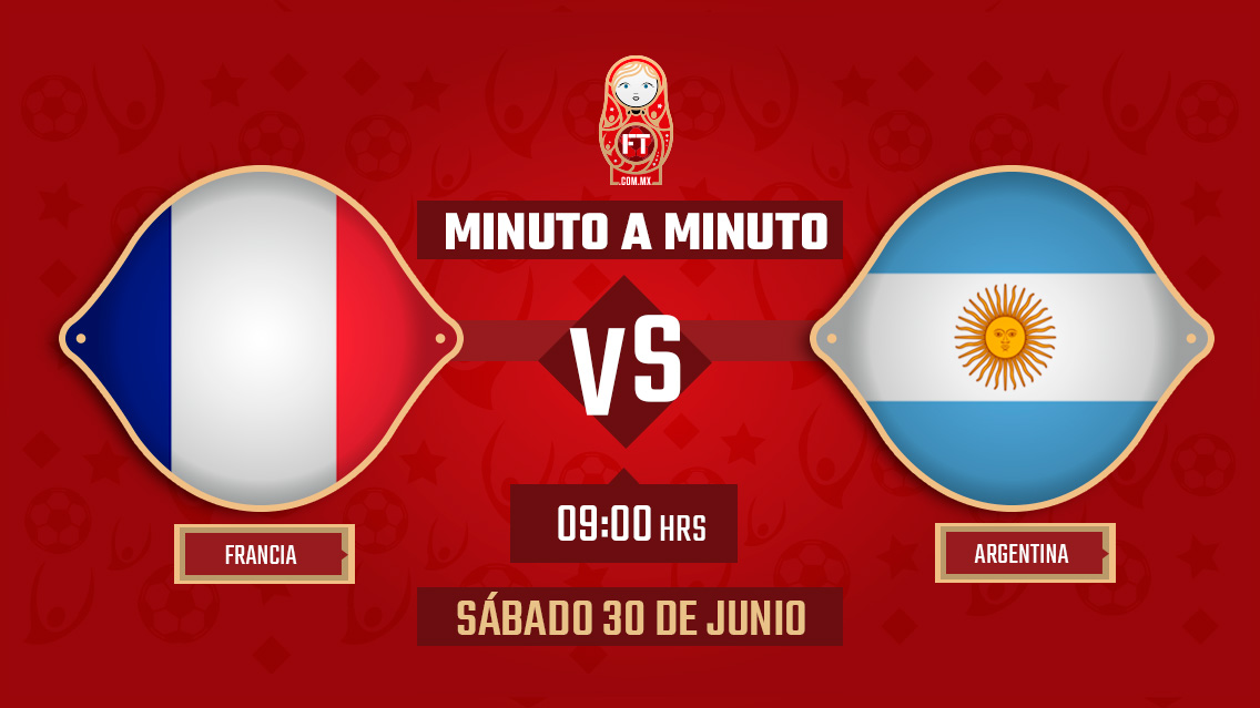 Francia vs Argentina | Mundial Rusia 2018 | EN VIVO: Minuto a minuto