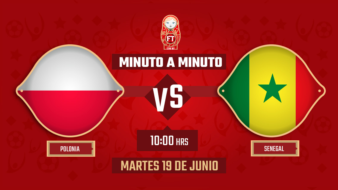 Polonia vs Senegal | Mundial Rusia 2018 | EN VIVO: Minuto a minuto