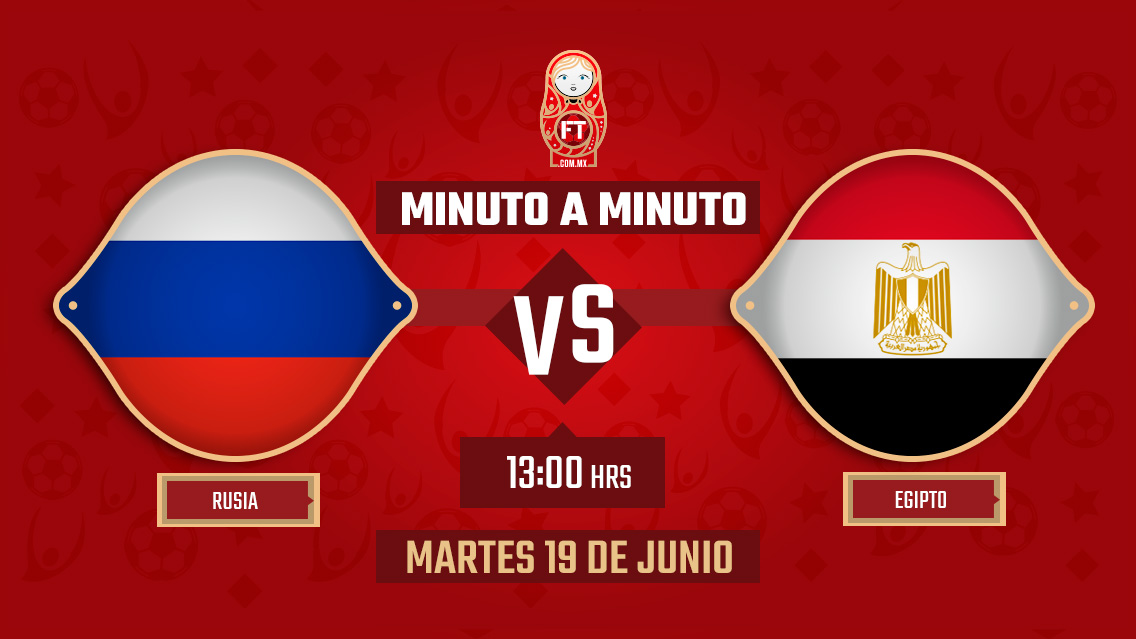 Rusia vs Egipto | Mundial Rusia 2018 | EN VIVO: Minuto a minuto