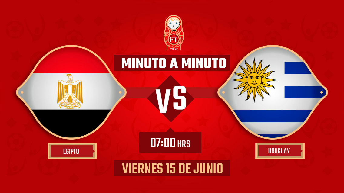 Egipto vs Uruguay | Mundial Rusia 2018 | EN VIVO: Minuto a minuto