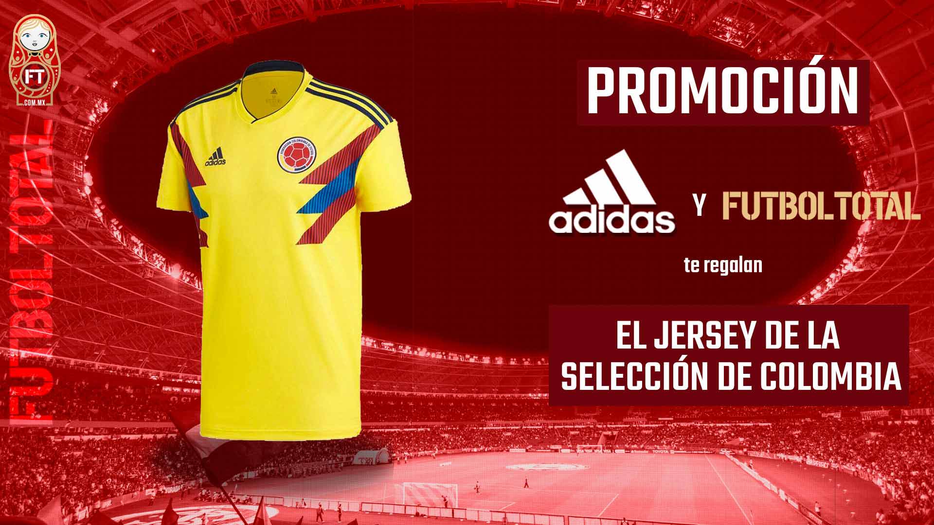 adidas y Futbol Total te regalan la playera de Colombia