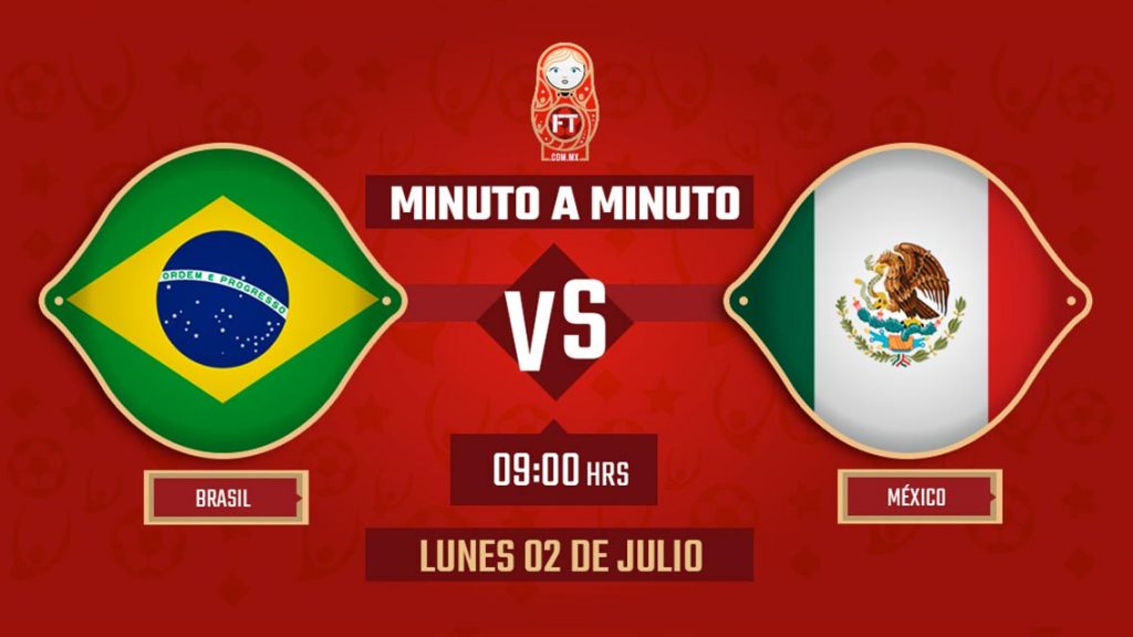 Brasil vs México | Mundial Rusia 2018 | EN VIVO: Minuto a minuto