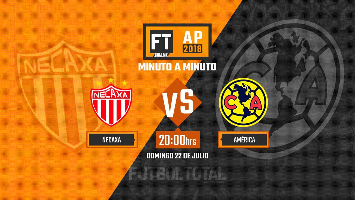 Necaxa vs Club América | Apertura 2018 | EN VIVO: Minuto a minuto