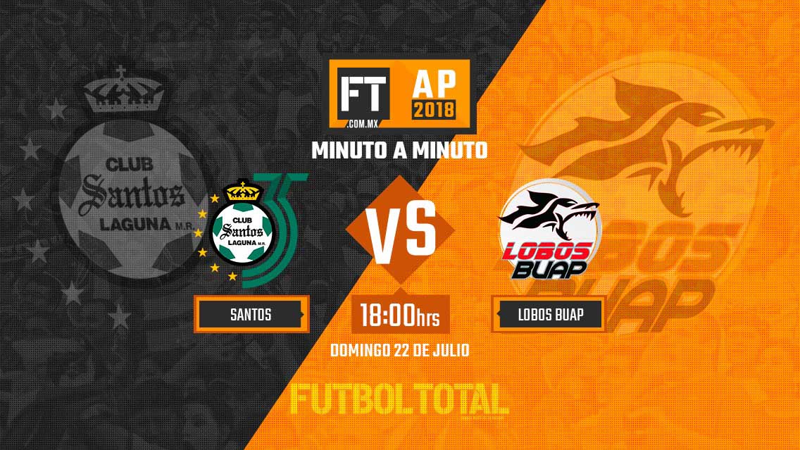 Santos Laguna vs Lobos BUAP | Apertura 2018 | EN VIVO: Minuto a minuto