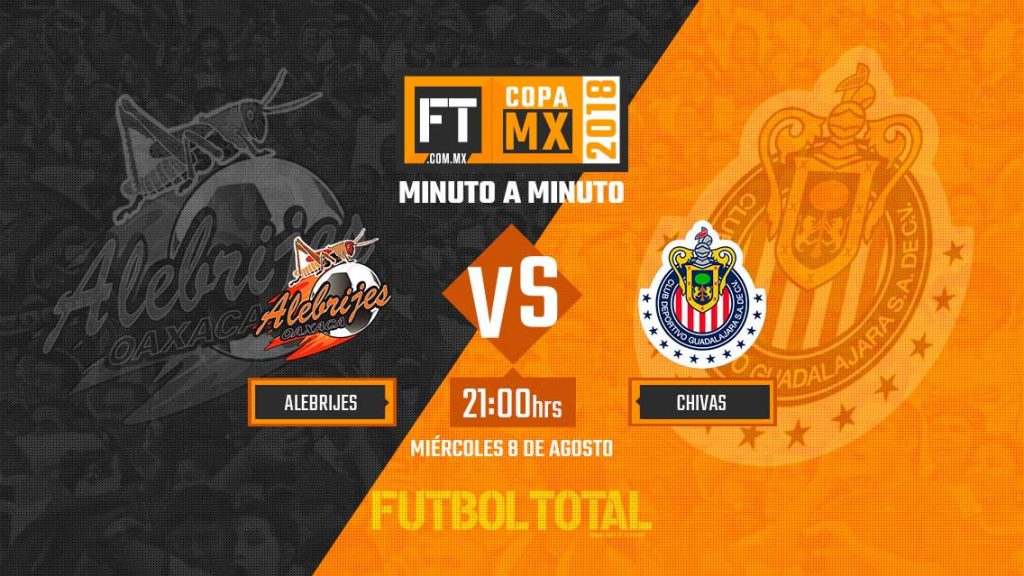 Alebrijes vs Chivas | Copa MX | EN VIVO: Minuto a minuto