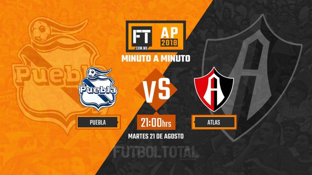 Puebla vs Atlas | Liga MX | Apertura 2018 | EN VIVO: Minuto a minuto