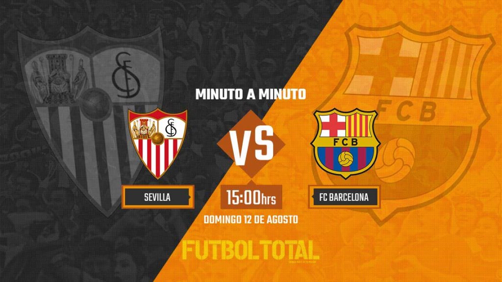 Sevilla vs FC Barcelona | Supercopa España 2018 | EN VIVO: Minuto a minuto