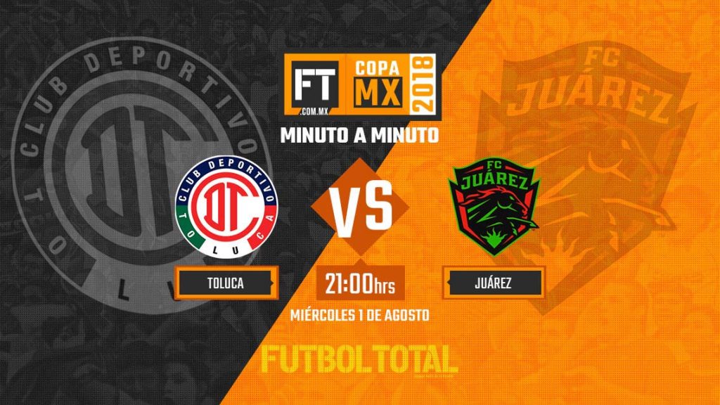 Toluca vs FC Juárez | Copa MX | EN VIVO: Minuto a minuto