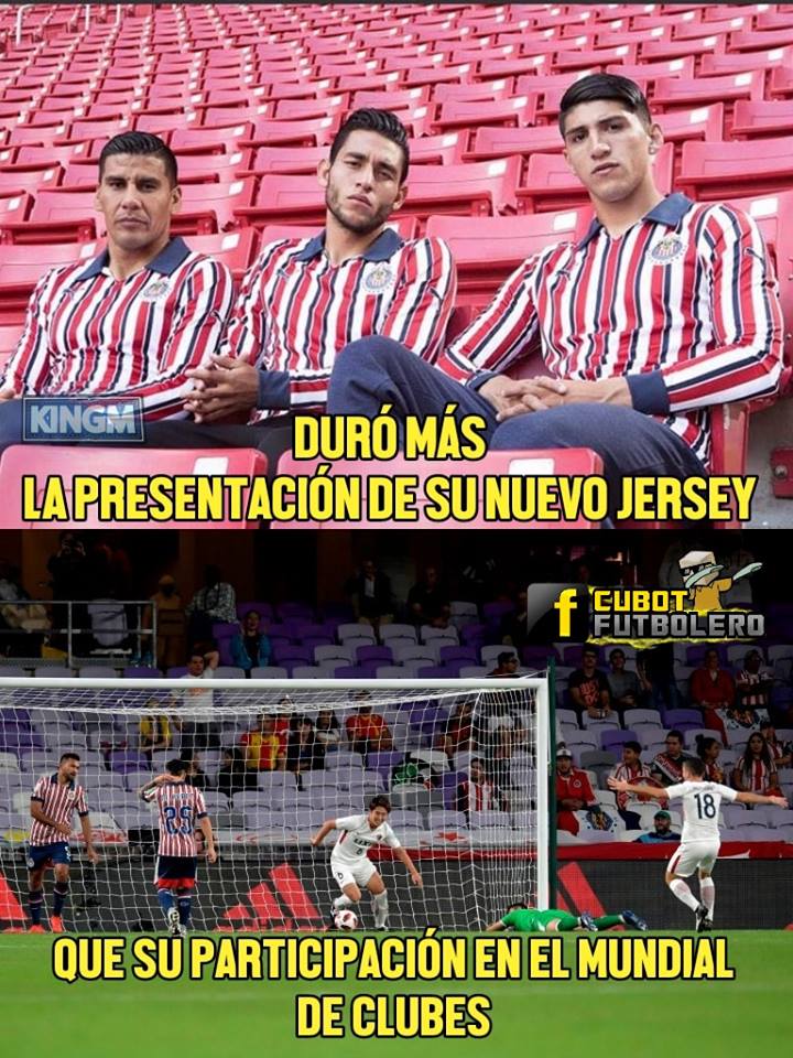 Memes del fracaso de Chivas en el Mundial de Clubes 1