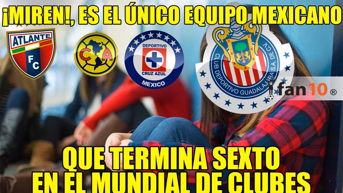 Los memes del fracaso de Chivas en el Mundial de Clubes