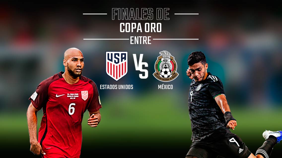 Lo que debes saber de la final Copa Oro