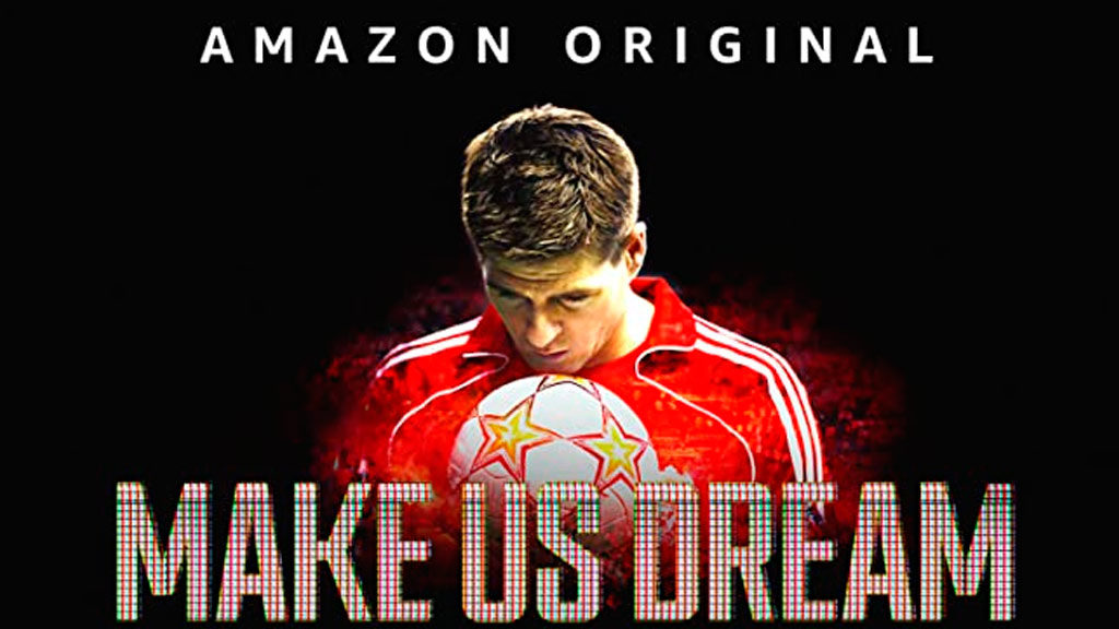 'Make Us Dream', el documental que cuenta la historia de Steven Gerrard