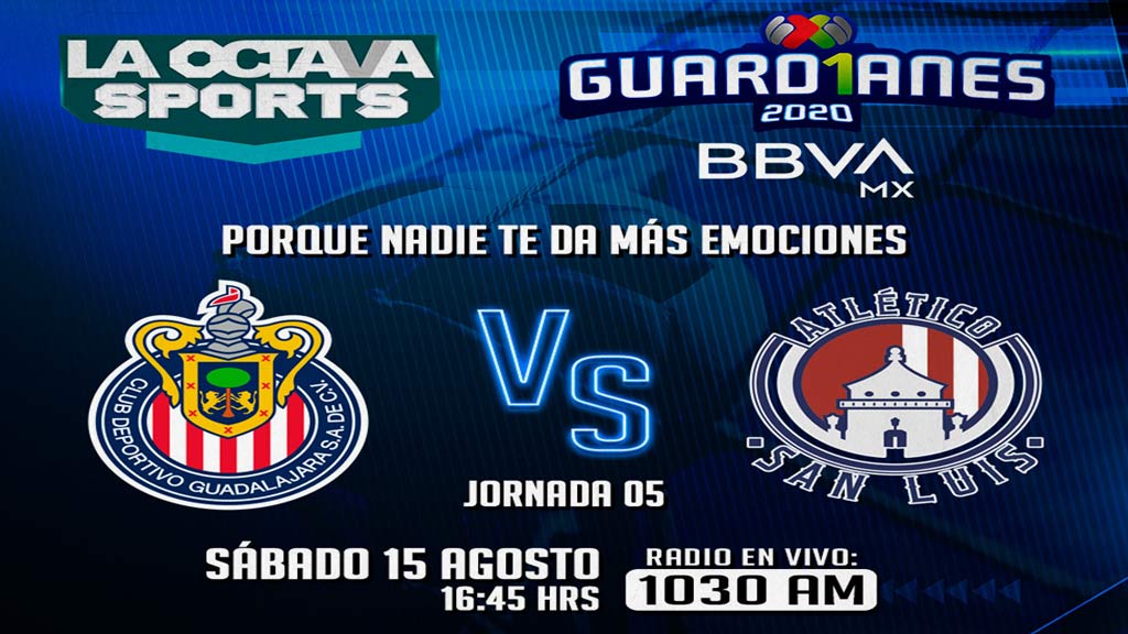 Escucha en vivo aquí el partido Chivas contra Atlético de San Luis
