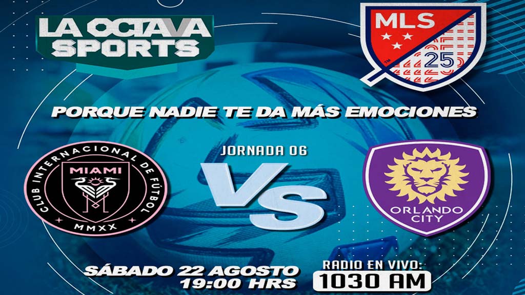 Escucha en vivo aquí el partido Inter Miami contra Orlando City