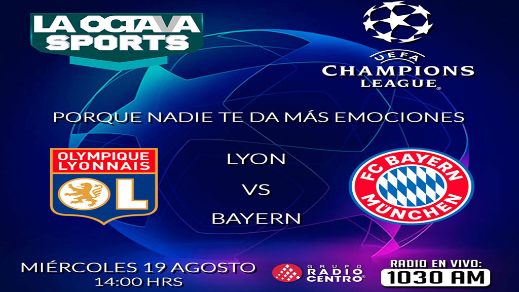 Escucha en vivo aquí el partido Olympique Lyon contra Bayern Múnich