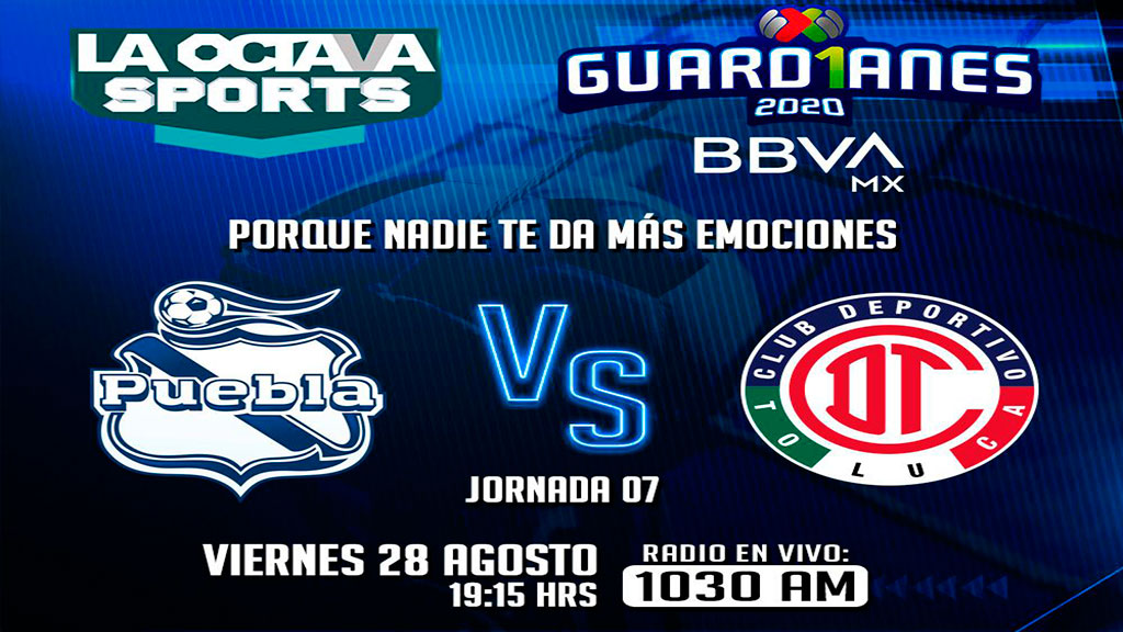 Escucha EN VIVO aquí el partido Puebla vs Toluca