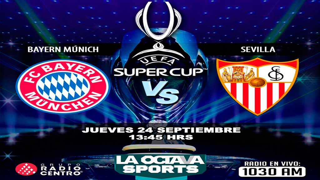 Escucha EN VIVO aquí el duelo entre Bayern Múnich y Sevilla