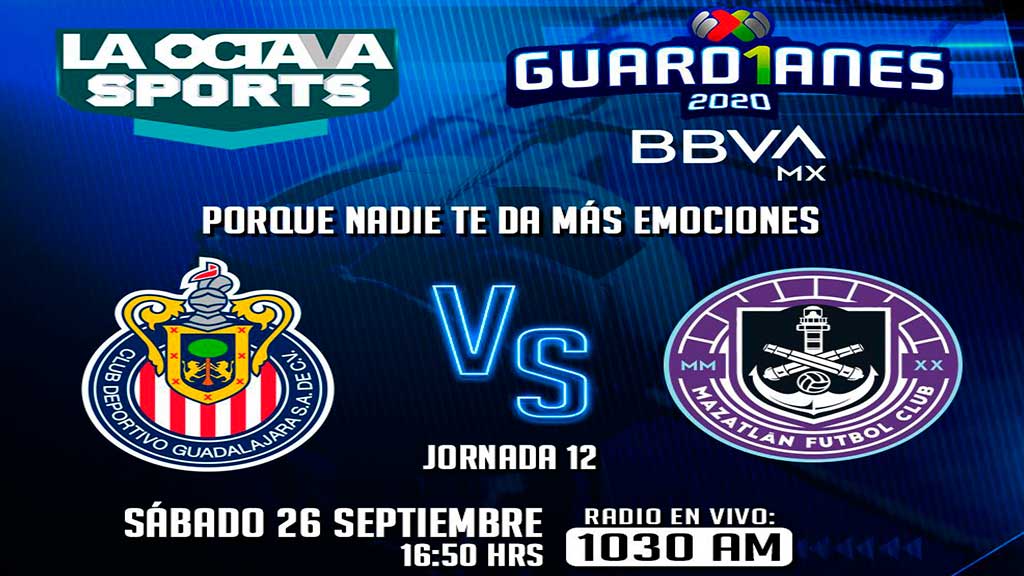 Escucha EN VIVO aquí el partido Guadalajara contra Mazatlán